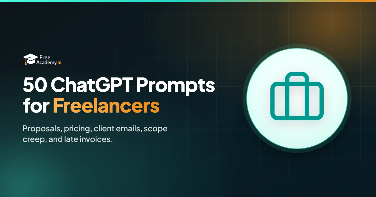 50 ChatGPT Prompts for Freelancers: Proposals, Pricing, and Client Emails