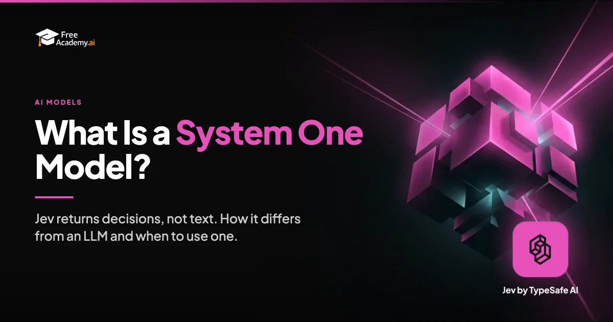 System One Models Explained: What Jev Is and When to Use One
