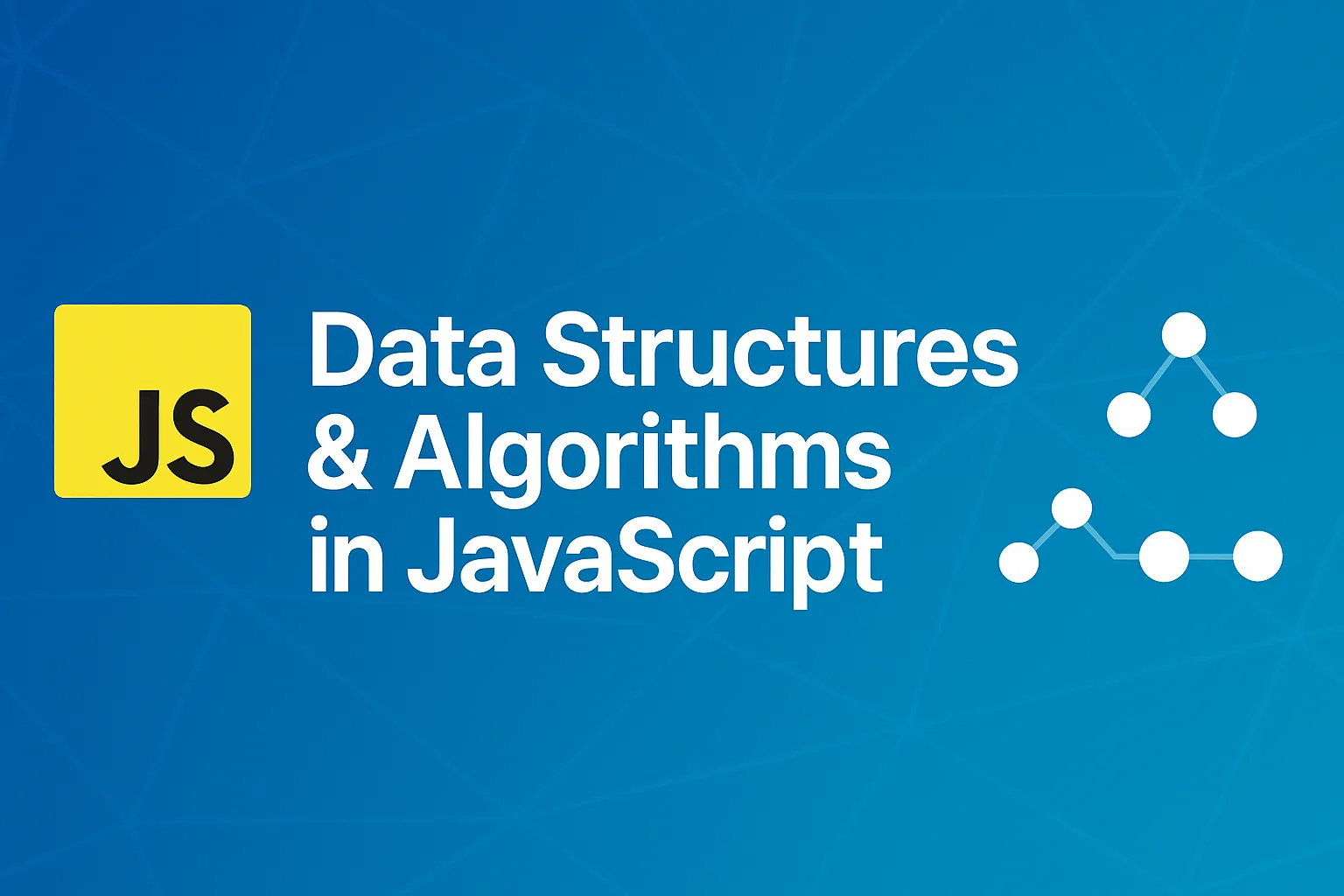 Mastering DSA with JavaScript