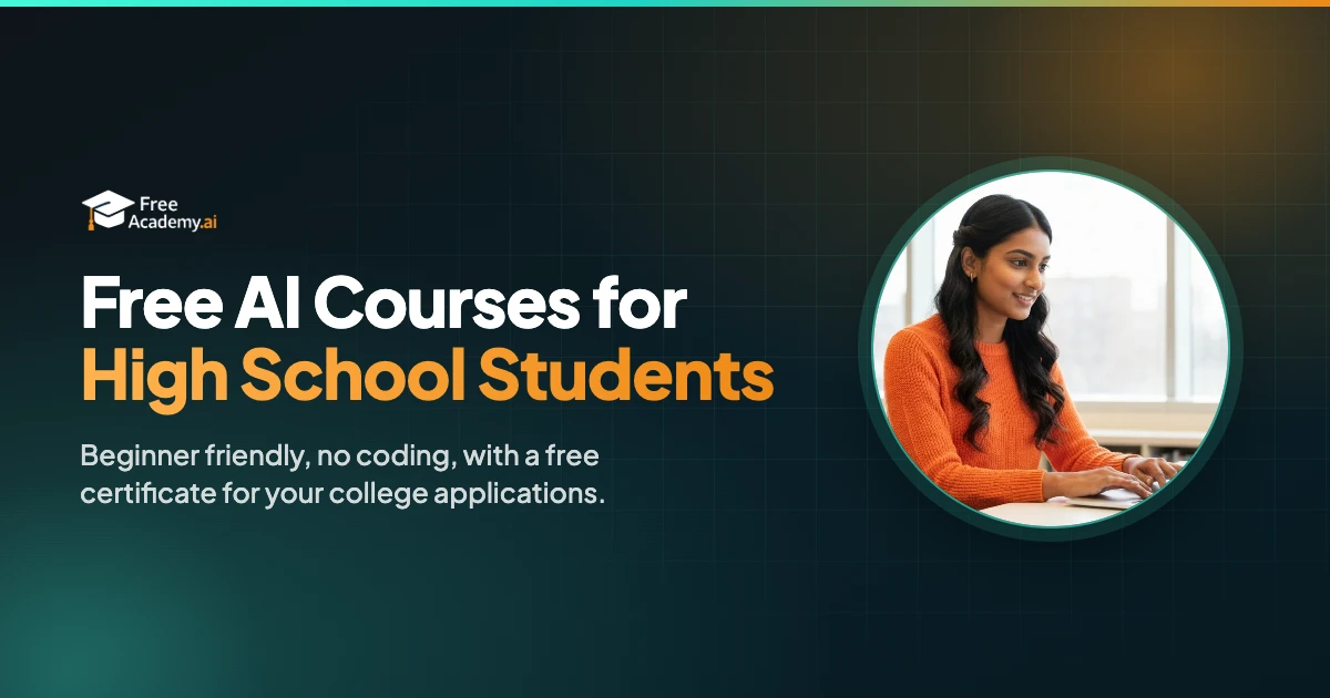 Best Free AI Course for High School Students (With Certificate)