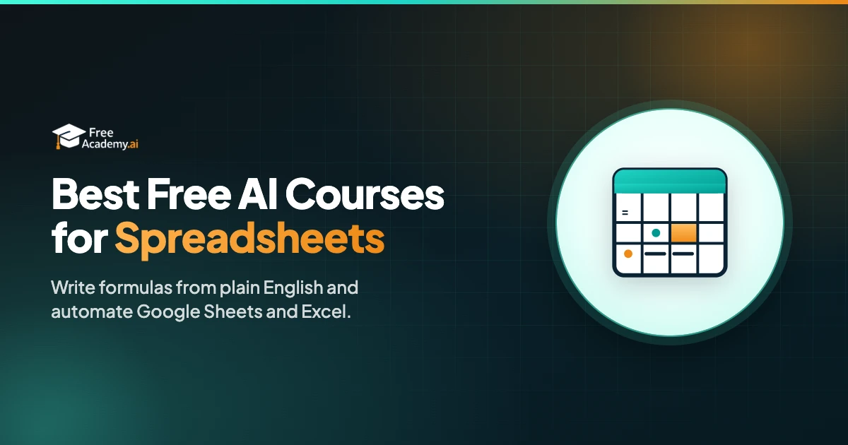 Best Free AI Courses for Spreadsheets (Google Sheets & Excel) in 2026