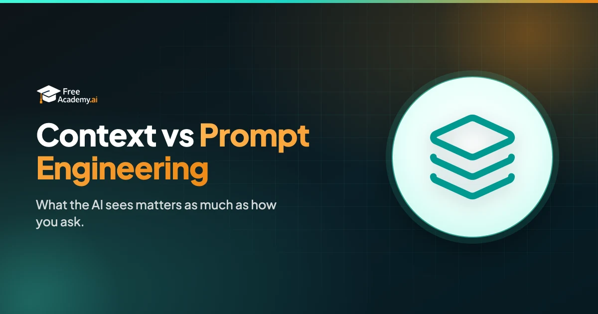Context Engineering vs Prompt Engineering: What's the Difference?