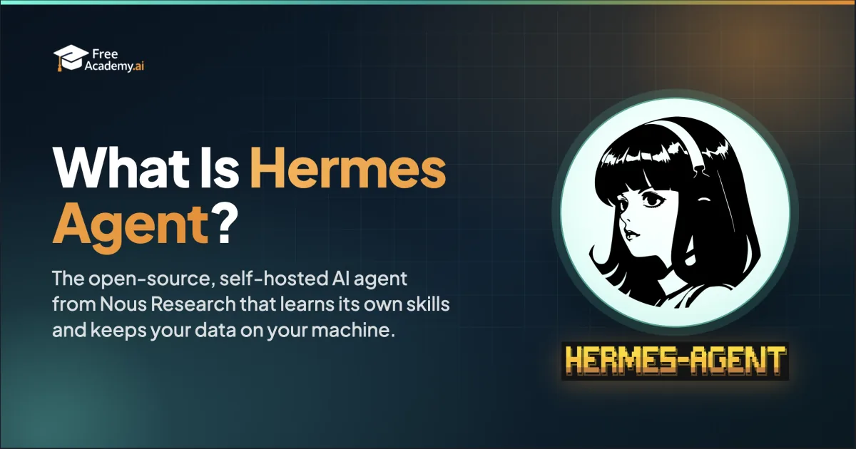 What Is Hermes Agent? The Self-Improving AI Agent Explained